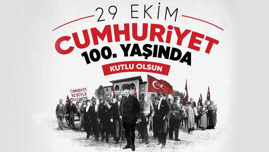 CUMHURİYET YÜZ YAŞINDA !