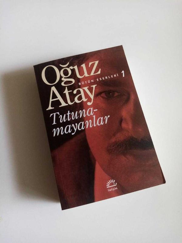 OĞUZ ATAY TUTUNAMAYANLAR KİTAP TAHLİLİ